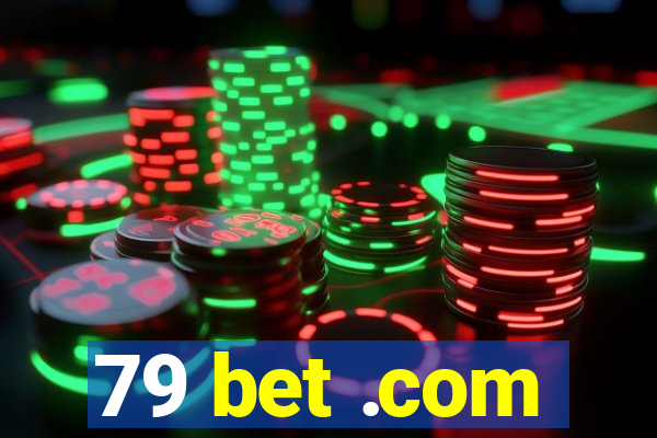 79 bet .com